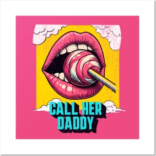 Call Her Daddy Podcast - Sucking on Lollipop Naughty Design Posters and Art